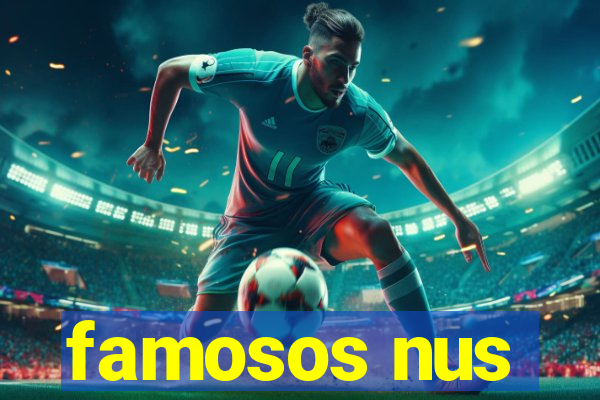 famosos nus